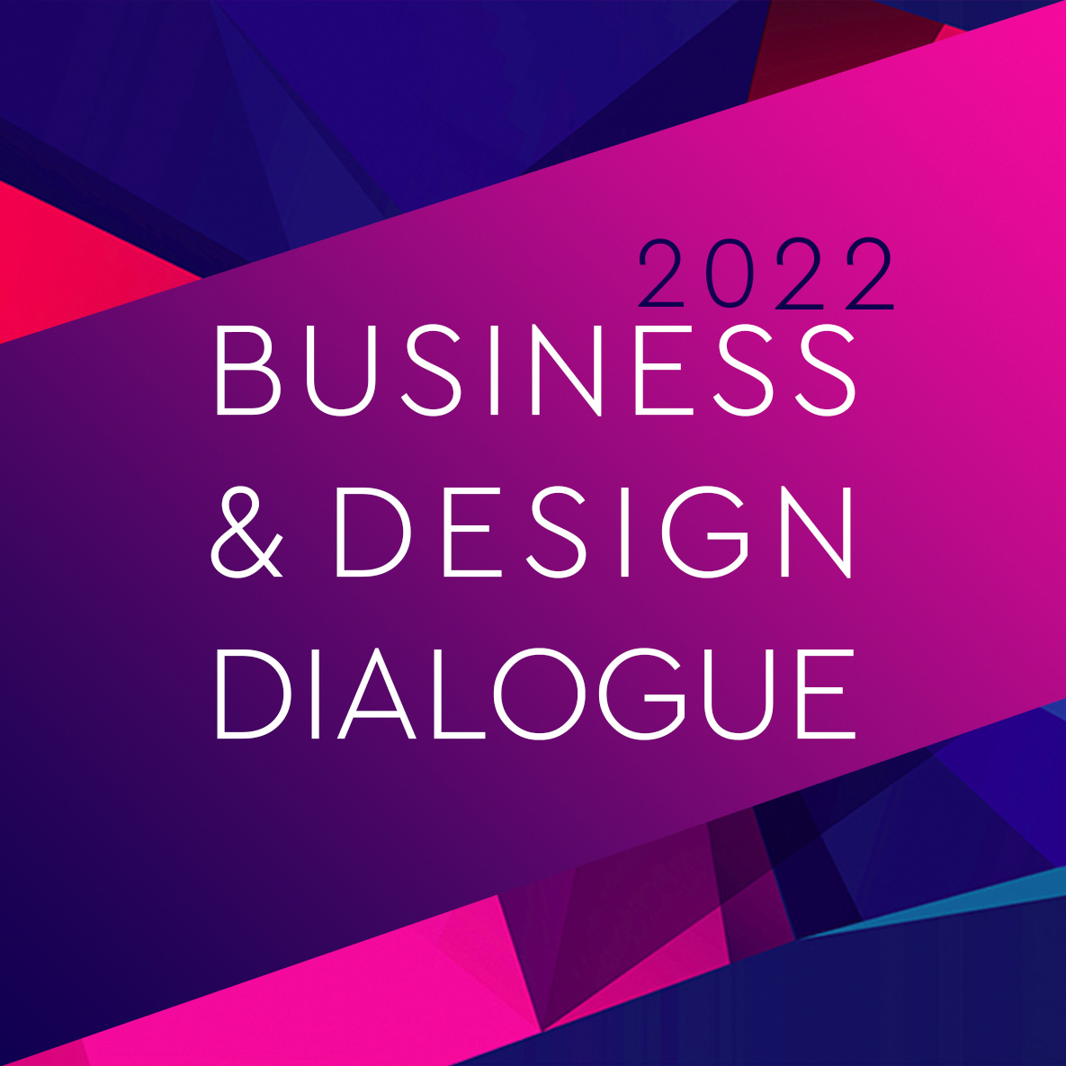 Business & Design Dialogue 2022