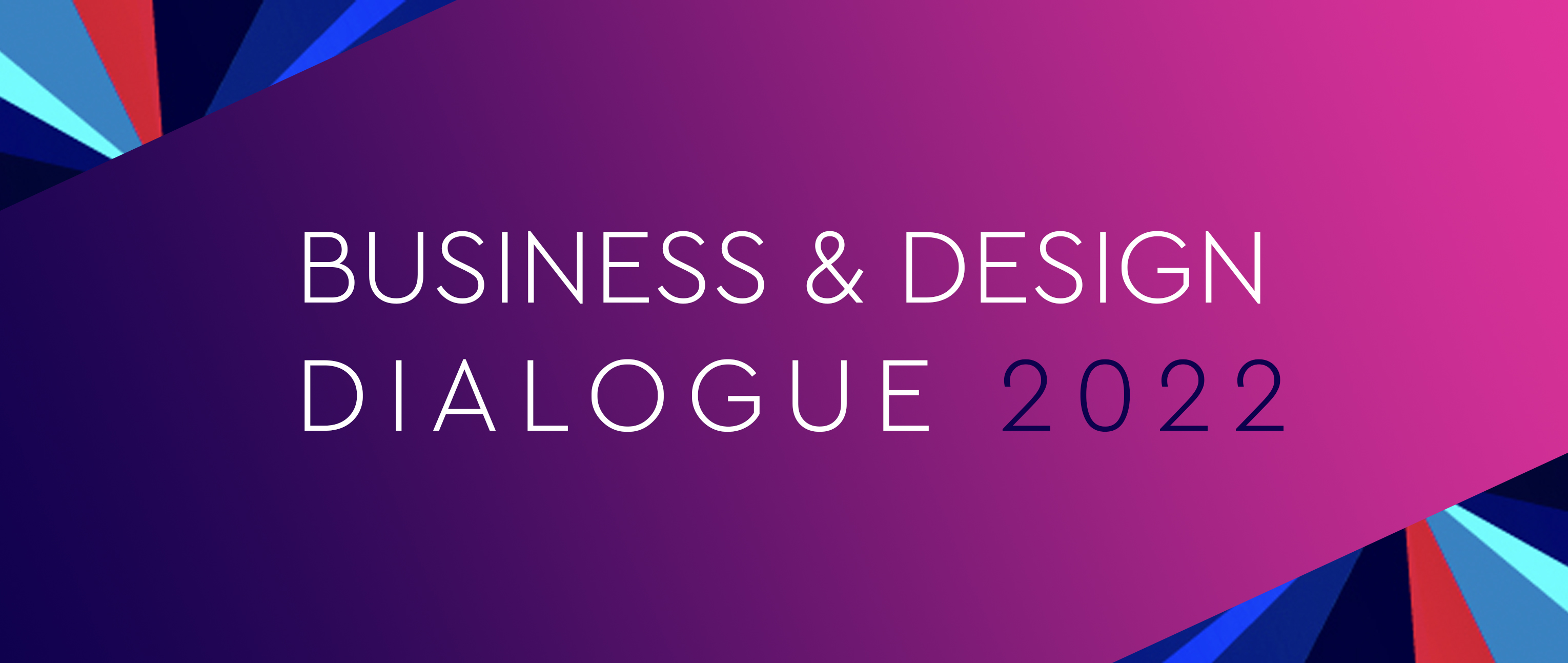 Business & Design Dialogue 2022